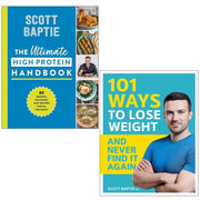 Scott Baptie Collection 2 Books Set 101 Ways to Lose Weight,Ultimate High Protei - The Book Bundle
