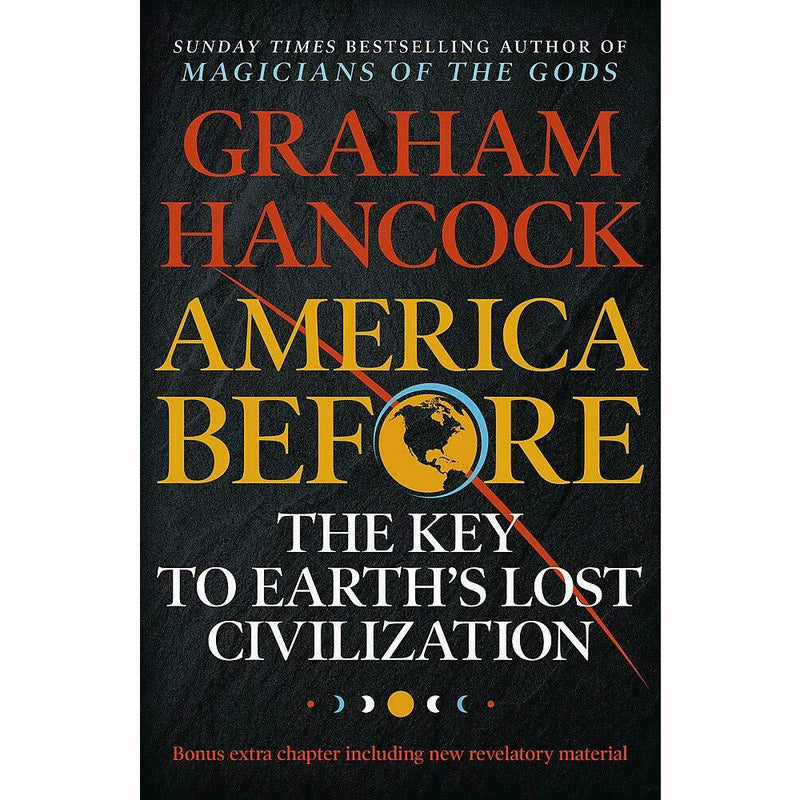 Paperback book titled "America Before" by Graham Hancock, featuring cover art related to Earth's ancient lost civilization.