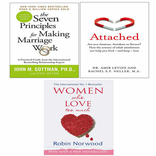 Seven Principles Making Marriage Work,Attached,Women Who Love Too Much 3 Books - The Book Bundle