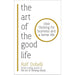 Good Life Robert Waldinger, Art of the Good Life Rolf Dobelli 2 Books Collection Set - The Book Bundle