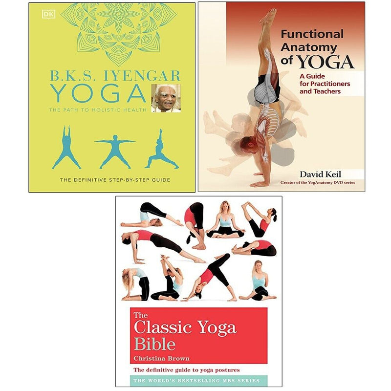 B.K.S. Iyengar Yoga, Functional Anatomy of Yoga,Classic Yoga Bible 3 Books Set - The Book Bundle