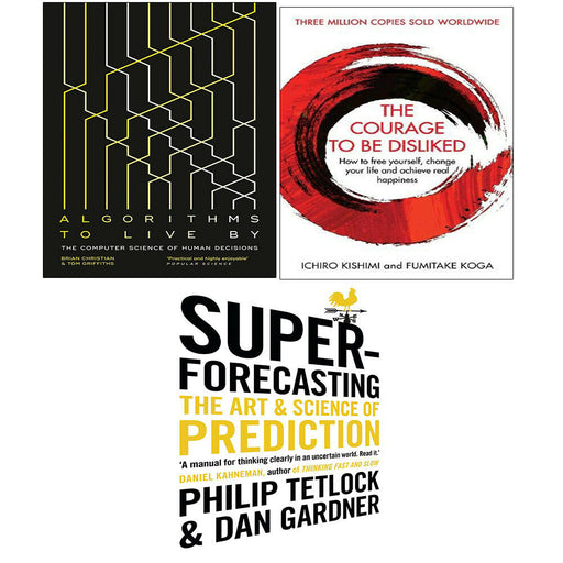 Superforecasting, Algorithms Live , Courage Be Disliked 3 Books Collection Set - The Book Bundle