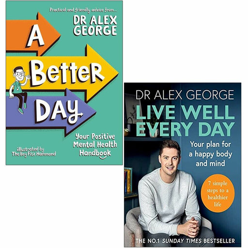 Dr. Alex George 2 Books Collection Set [A Better Day & Live Well Every Day] - The Book Bundle