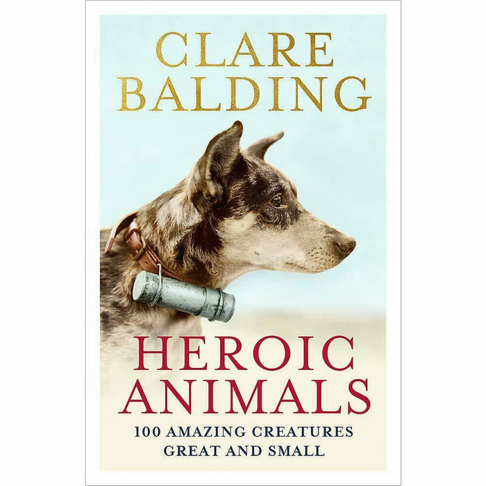 Clare Balding 2 Books Collection Set (Heroic Animals, Fall Off, Get Back On, Keep) - The Book Bundle