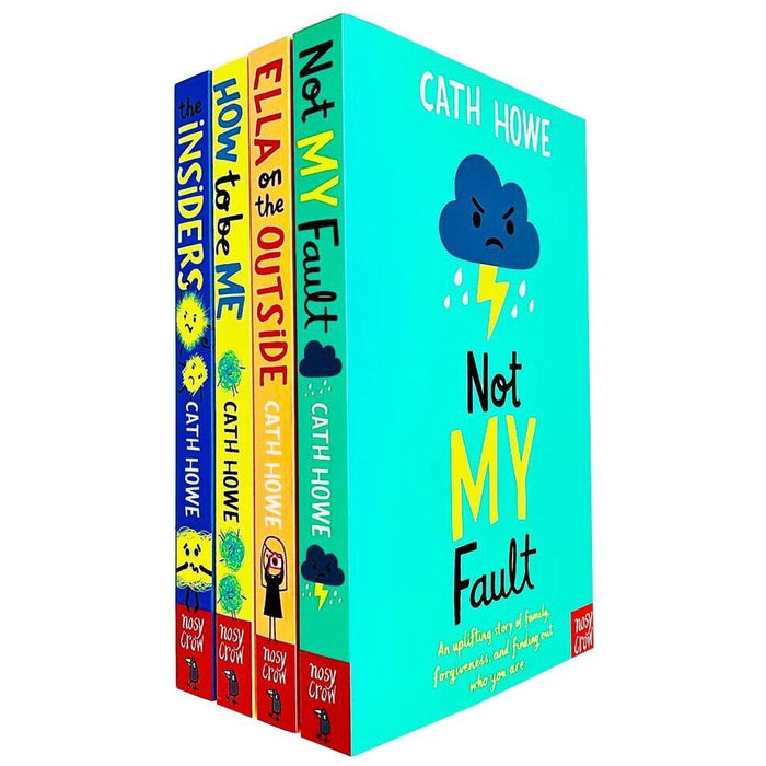 Cath Howe 4 Books Collection Set (Not My Fault, Ella on the Outside, How to Be Me & The Insiders) - The Book Bundle