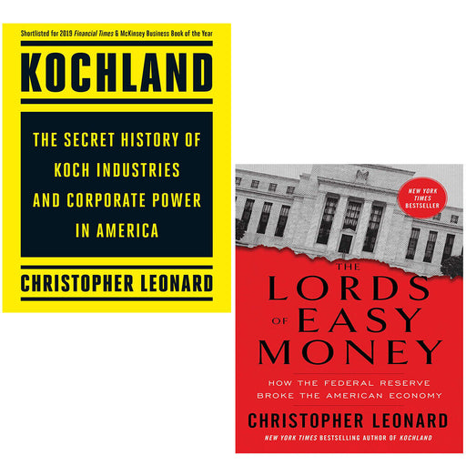 Christopher Leonard Collection 2 Books Set Kochland, Lords of Easy Money - The Book Bundle