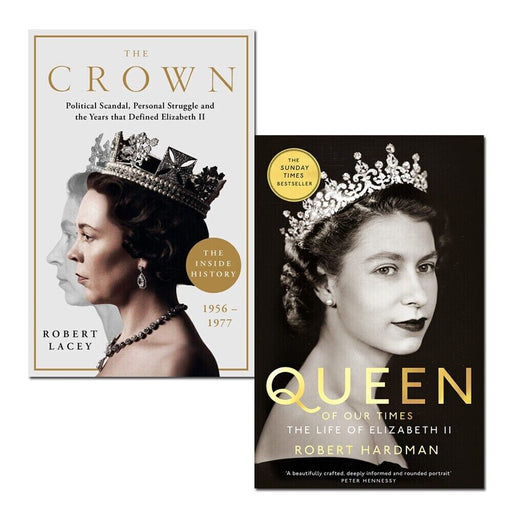 The Crown by Robert Lacey and Queen of Our Times by Robert Hardman 2 Books Set - The Book Bundle