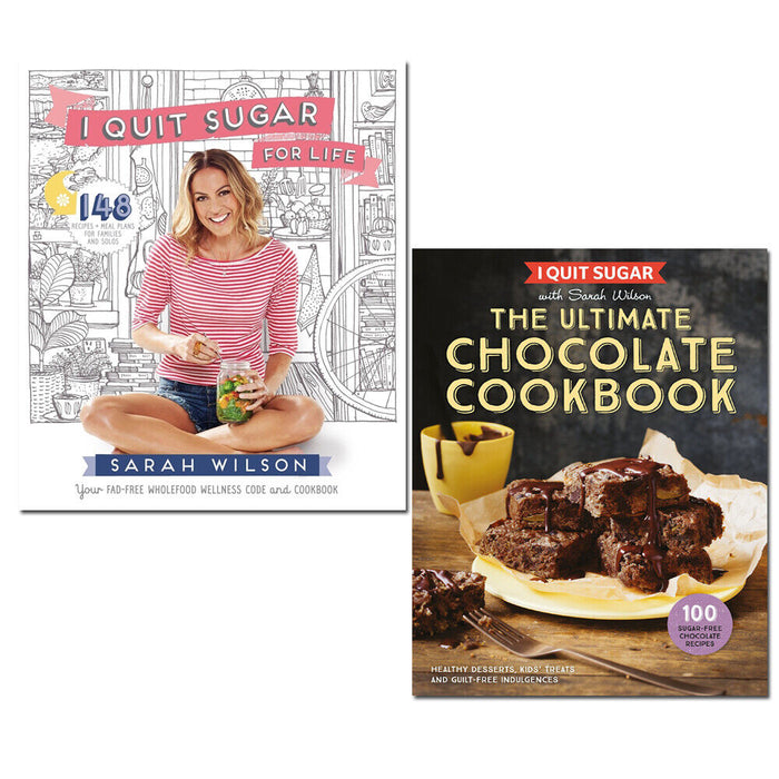 Sarah Wilson Collection 2 Books Set (I Quit Sugar for Life &  I Quit Sugar ) - The Book Bundle