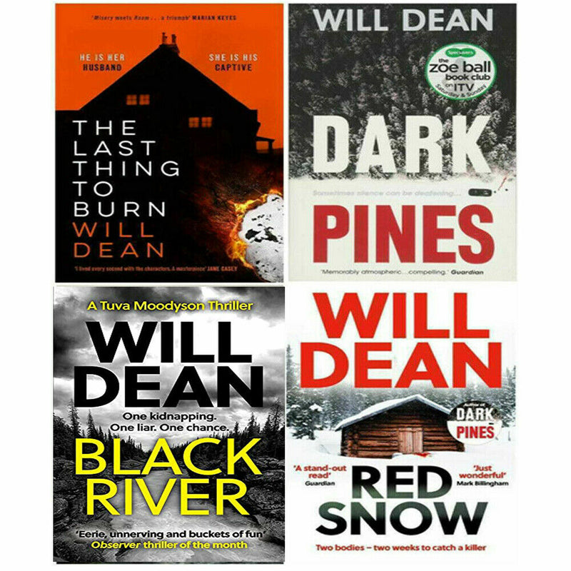Will Dean 4 Books Collection Set (Dark Pines: ‘The tension is unrelenting, Red Snow: WINNER OF BEST INDEPENDENT, Black River, The Last Thing to Burn) - The Book Bundle