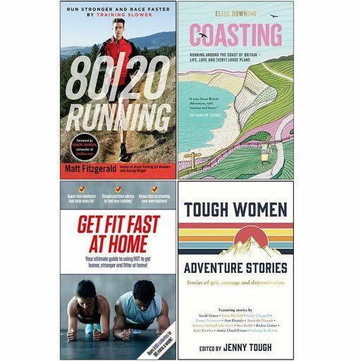 80/20 Running, Coasting, Get Fit Fast At Home, Tough Women 4 Books Set - The Book Bundle