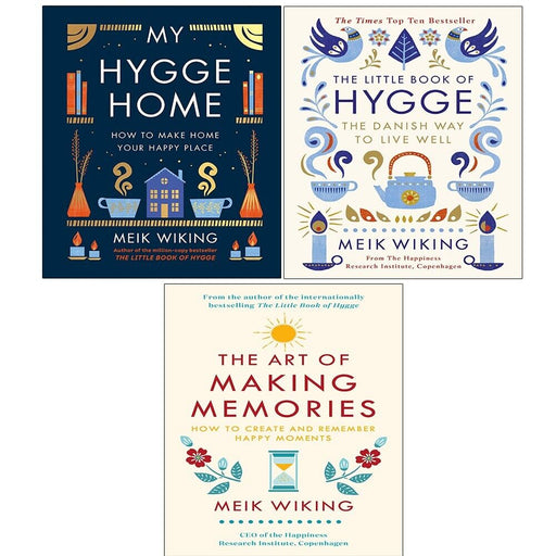Meik Wiking Collection 3 Books Set My Hygge Home,Art of Making Memories,Hygge - The Book Bundle