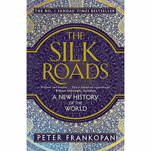 The Silk Roads: A New History of the World - The Book Bundle