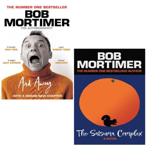 Bob Mortimer Collection 2 Books Set (The Satsuma Complex[Hardcover], And Away...) - The Book Bundle