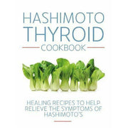 2 Weeks to Feeling Great,Tasty & Healthy,Hashimoto Thyroid Cookbook 4 Books Set - The Book Bundle