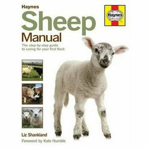 Haynes Sheep Manual Complete Step-by-Step Guide to Caring for Your Flock - The Book Bundle