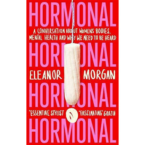 Hormonal, The Vagina Bible, [Hardcover] Period 3 Books Collection Set - The Book Bundle