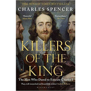 Charles Spencer 3 Books Collection Set White Ship, Killers of the King, To Catch - The Book Bundle