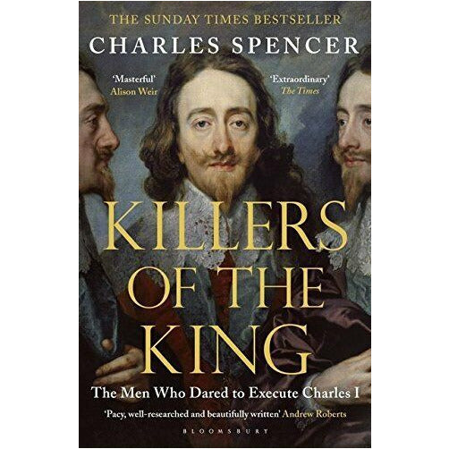 Charles Spencer 3 Books Collection Set White Ship, Killers of the King, To Catch - The Book Bundle