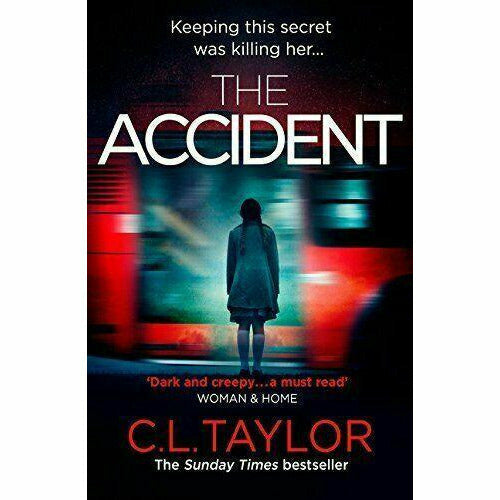C.L. Taylor The Accident,Missing, Escape,Treatment 6 Books Collection Set - The Book Bundle