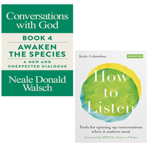 How to Listen Katie Colombus,Conversations with God Neale Donald Walsch 2 Books Set - The Book Bundle