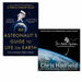 Chris Hadfield 2 Books Collection Set (An Astronaut's Guide to Life on Earth & You Are Here: Around the World in 92 Minutes) - The Book Bundle
