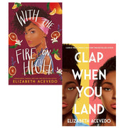 Elizabeth Acevedo 2 Books Collection Set (With the Fire on High & Clap When You Land) - The Book Bundle
